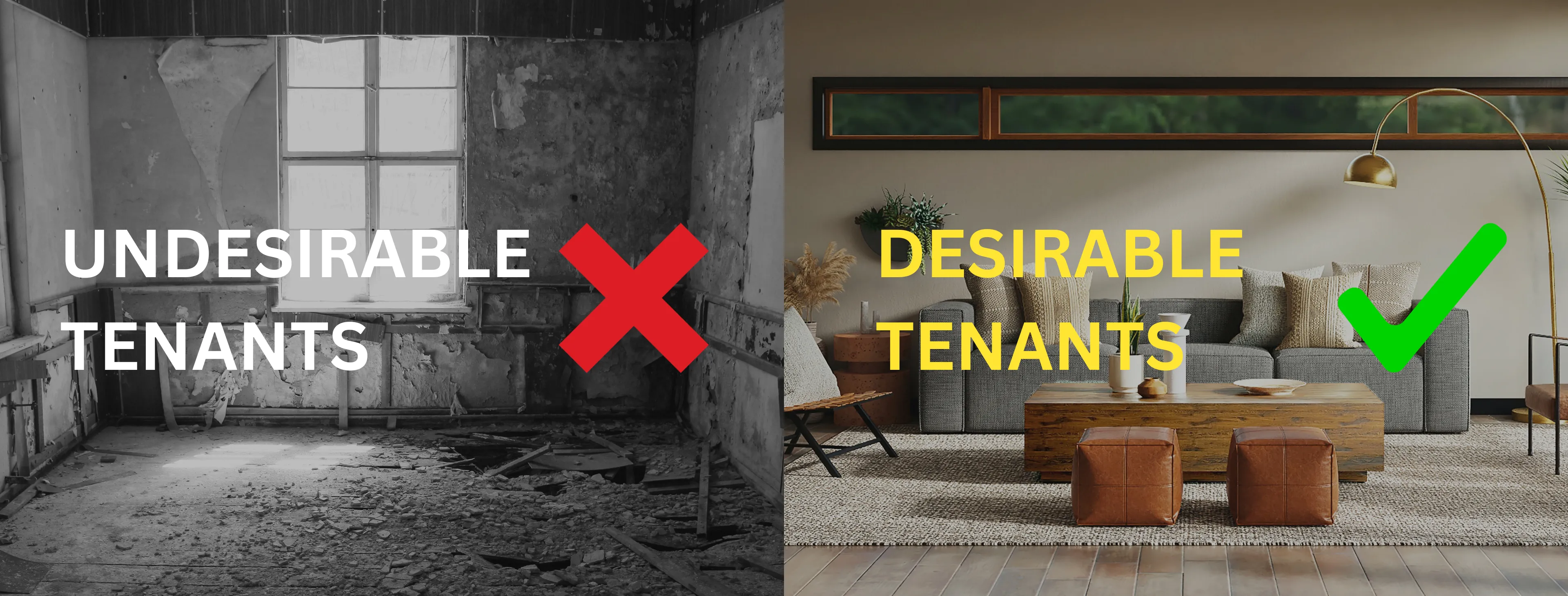 Undesirable Tenants vs Desirable Tenants. Screen tenants before it's too late.